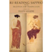 Re-Reading Sappho: Reception and Transmission Volume 3
