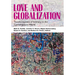 Love and Globalization: Transformations of Intimacy in the Contemporary World