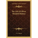 The Life of Oliver Wendell Holmes