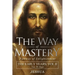 The Way of Mastery, Pathway of Enlightenment: Jeshua, The Early Years: Volume II