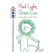 Red Light, Green Lion