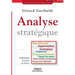 Analyse stratégique: Environnement, segmentation stratégique, diagnostic, gestion du portefeuille, chaîne de valeur, outils d'aide à la déc