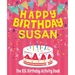 Happy Birthday Susan - The Big Birthday Activity Book: Personalized Children's Activity Book