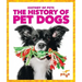 The History of Pet Dogs