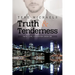 Truth & Tenderness