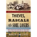 Thieves, Rascals, and Sore Losers: The Unsettling History of the Dirty Deals that Helped Settle Nebraska