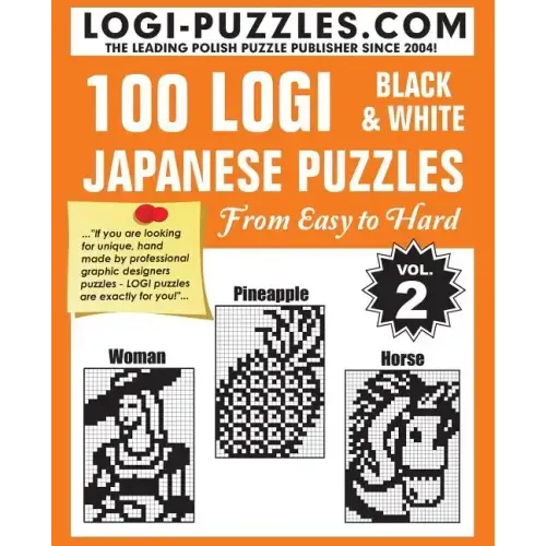 100 LOGI Black & White Japanese Puzzles: Easy to Hard