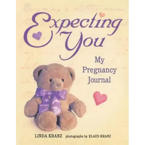 Expecting You: My Pregnancy Journal