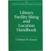 Library Facility Siting and Location Handbook