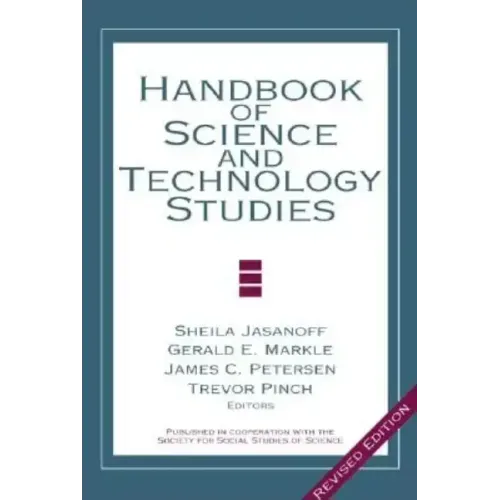 Handbook of Science and Technology Studies