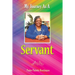 My Journey as a Servant