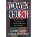 Women in the Church: A Biblical Theology of Women in Ministry
