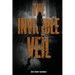The Invisible Veil