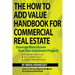 The How to Add Value Handbook for Commercial Real Estate: Generate More Income from Your Investment Property