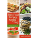 Raw Food Recipes Made Simple and Easy: Deliciously Quick Raw Food Recipes for Beginners