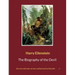 The Biography of the Devil: the one and only version authorized by himself ...;-)