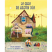 La Casa de Algún Día (Spanish Edition)