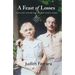 A Feast of Losses: Yetta Dine and Her Son, the Poet Stanley Kunitz