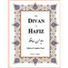 The Divan of Hafiz: Edition of Complete Poetry