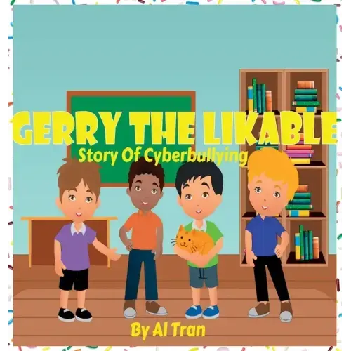 Gerry The Likable: Story of Cyberbullying