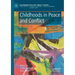 Childhoods in Peace and Conflict