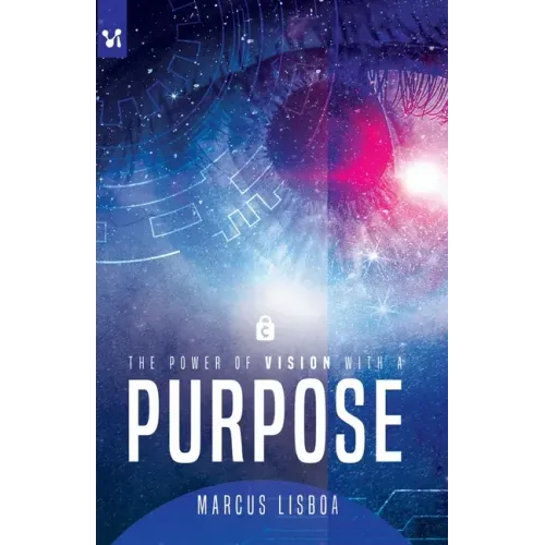 The power of vision with a purpose