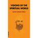 Visions of the spiritual world