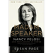 Madam Speaker: Nancy Pelosi and the Lessons of Power