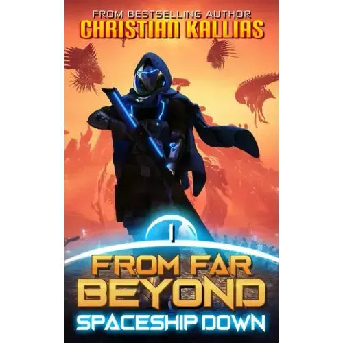 Spaceship Down: An Epic Space Opera Saga