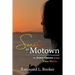 Sunshine in Motown: The Ivory Queen of Soul Tina Marie