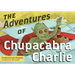 The Adventures of Chupacabra Charlie