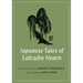 Japanese Tales of Lafcadio Hearn