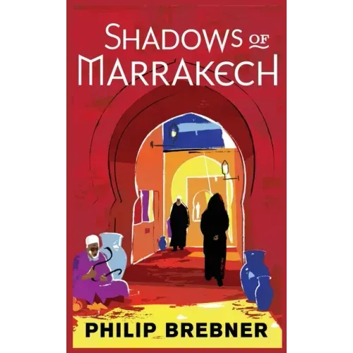 Shadows of Marrakech