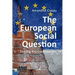 The European Social Question: Tackling Key Controversies