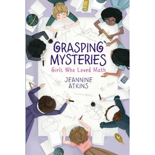 Grasping Mysteries: Girls Who Loved Math