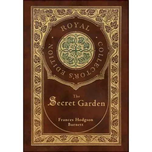The Secret Garden (Royal Collector's Edition) (Case Laminate Hardcover with Jacket)