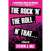 The Rock'n'the Roll. 'n That