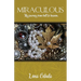 Miraculous: My journey from hell to heaven.