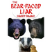The Bear Faced Liar (Octavius Bear 18)