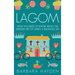 Lagom: What You Need to Know About the Swedish Art of Living a Balanced Life