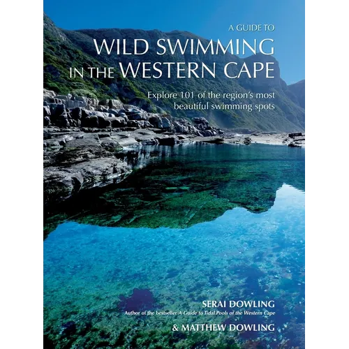 A Guide to Wild Swimming in the Western Cape