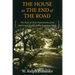 The House at the End of the Road: The Story of Three Generations of an Interracial Family in the American South