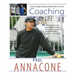 Coaching For Life: A Guide to Playing, Thinking and Being the Best You Can Be