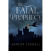 The Fatal Prophecy Vol. 1
