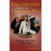 Encounters with an Enlightened Man: The Early Years with Sydney Banks