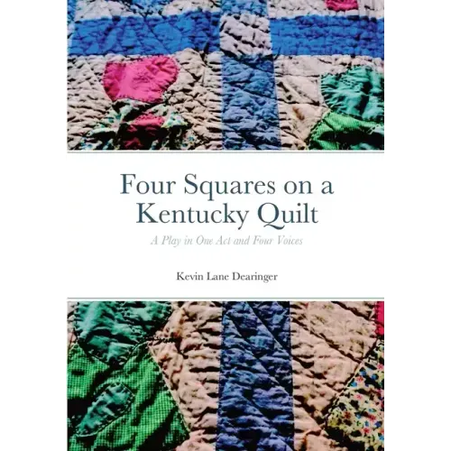 Four Squares: a Kentucky Quilt