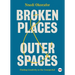 Broken Places & Outer Spaces: Finding Creativity in the Unexpected