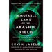 Immutable Laws of the Akashic Field