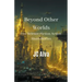 Beyond Other Worlds