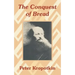 The Conquest of Bread